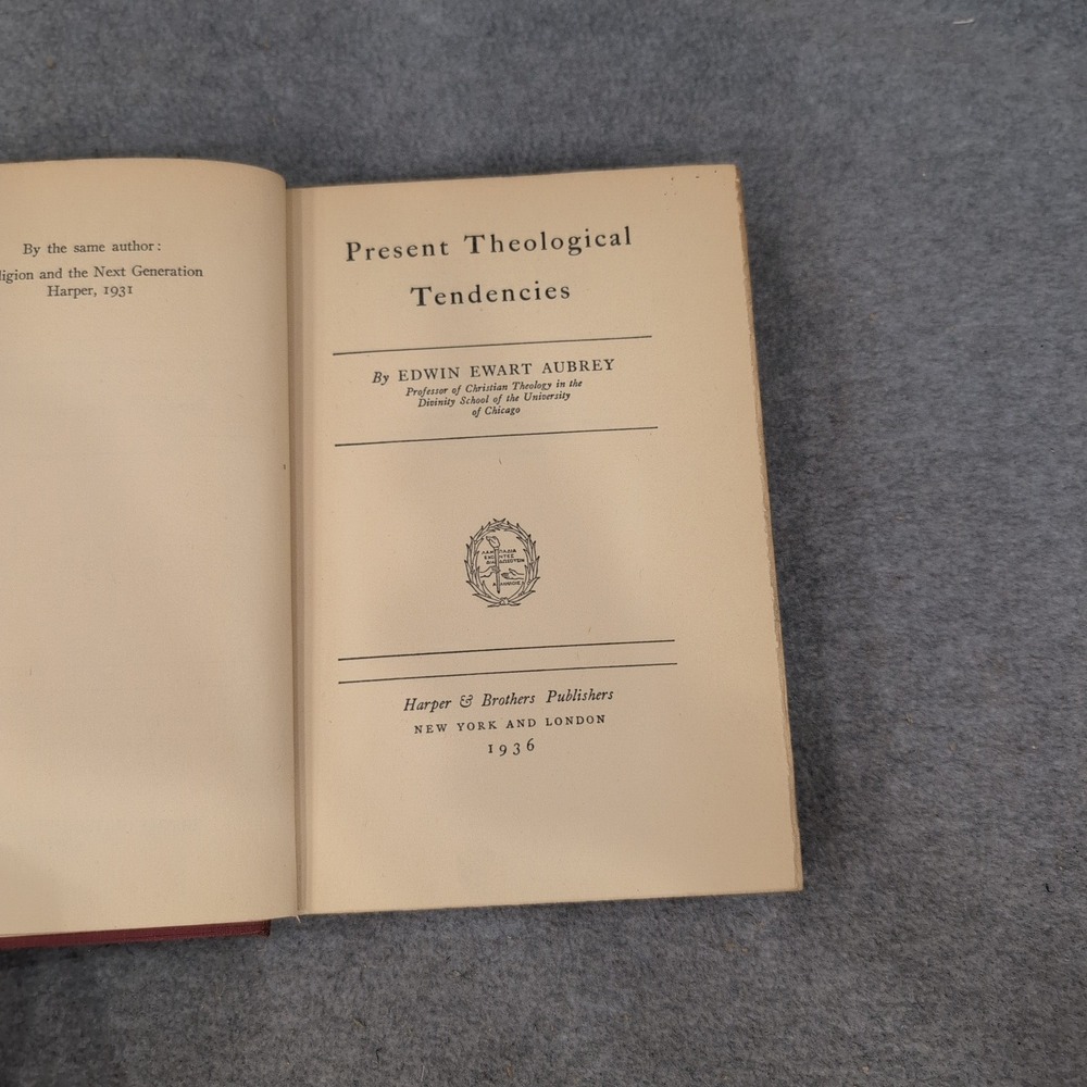Present Theological Tendencies Edwin Ewart Aubrey 1936 Harper & Brothers HC - Picture 2 of 3